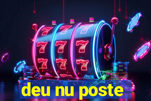 deu nu poste