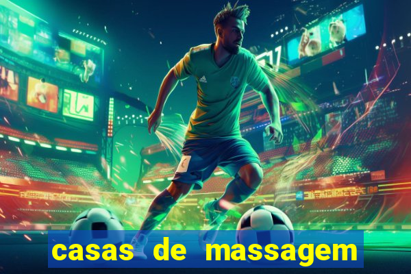 casas de massagem porto alegre