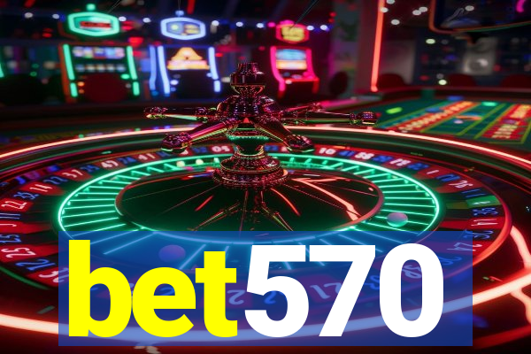 bet570