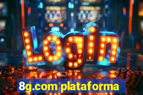 8g.com plataforma