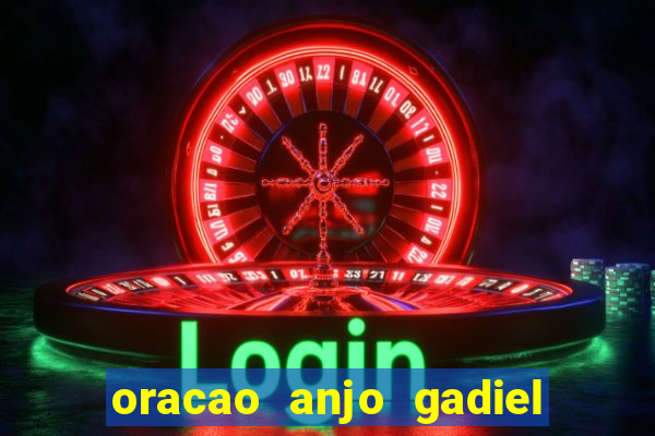 oracao anjo gadiel anjo da fortuna