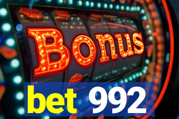 bet 992