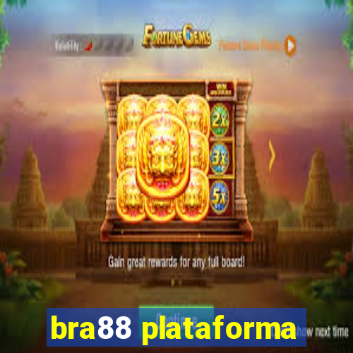 bra88 plataforma