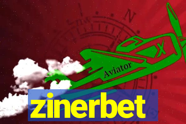 zinerbet