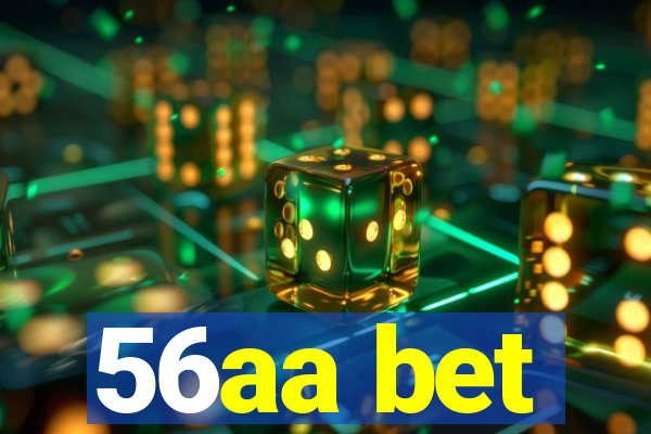 56aa bet