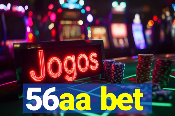 56aa bet