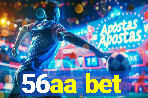 56aa bet