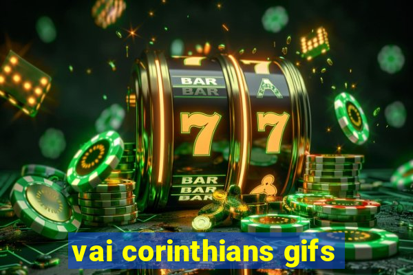vai corinthians gifs