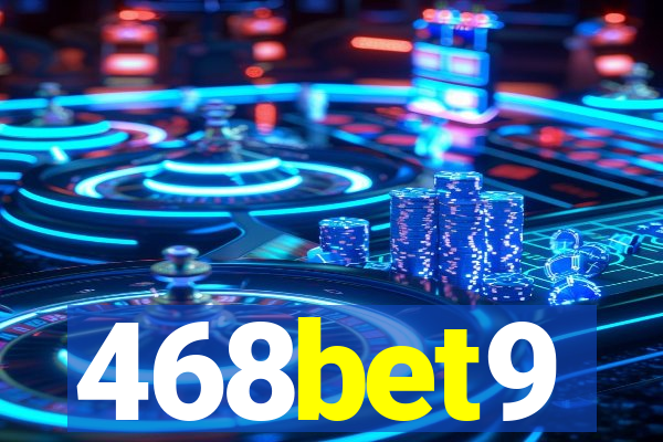 468bet9