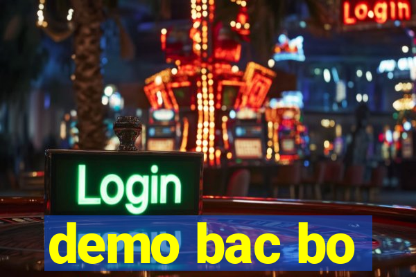 demo bac bo
