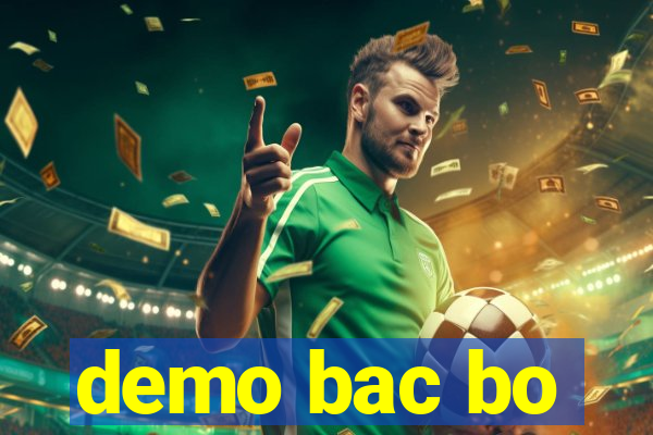 demo bac bo