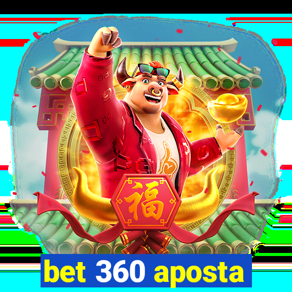 bet 360 aposta