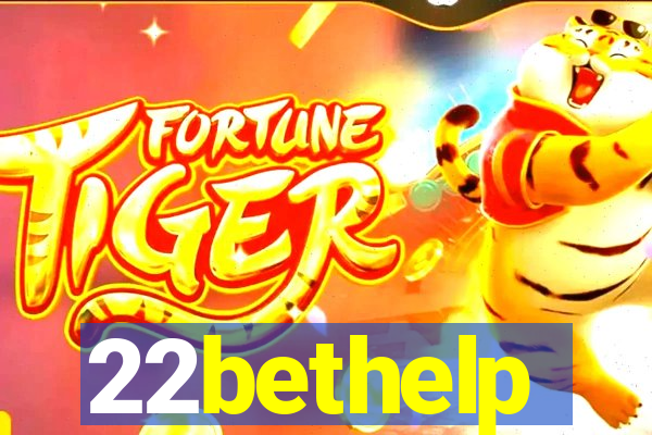 22bethelp