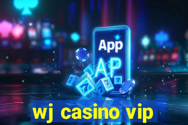 wj casino vip