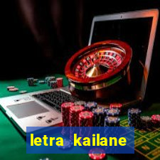 letra kailane frauches passa la em casa, jesus