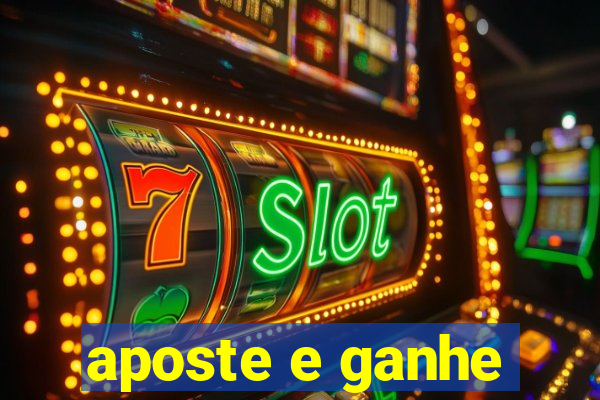 aposte e ganhe