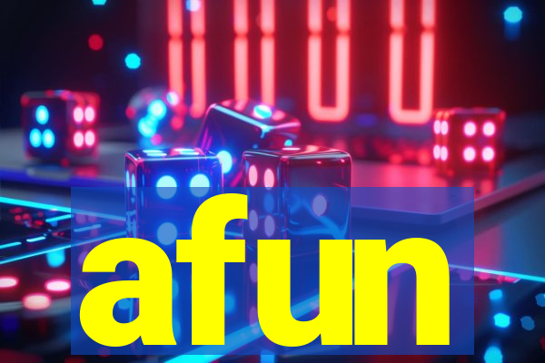 afun
