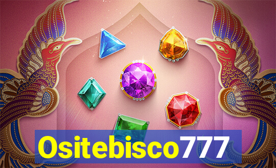 Ositebisco777