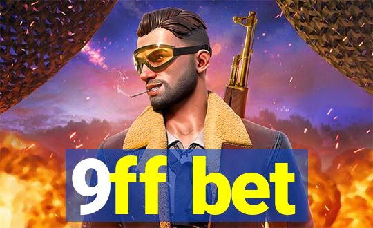 9ff bet