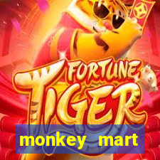 monkey mart dinheiro infinito