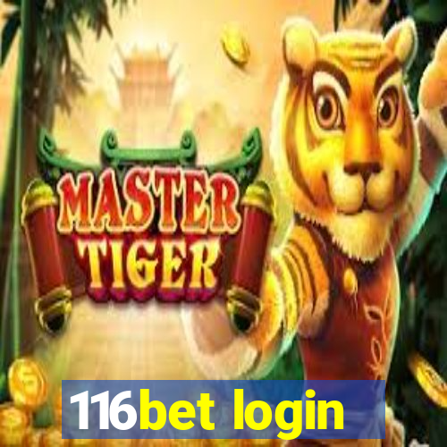 116bet login