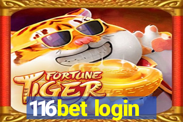116bet login