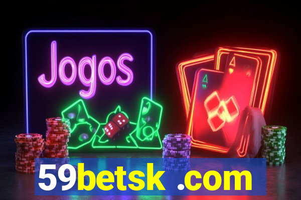 59betsk .com
