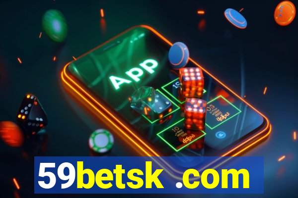 59betsk .com