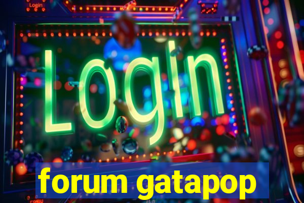 forum gatapop