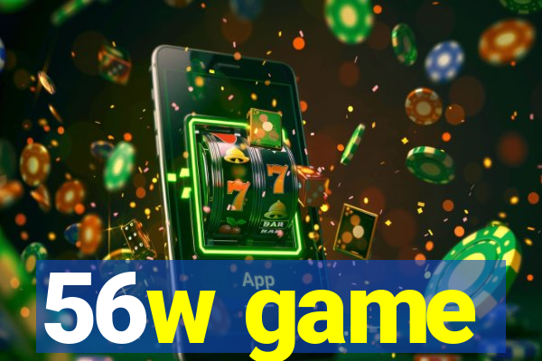 56w game