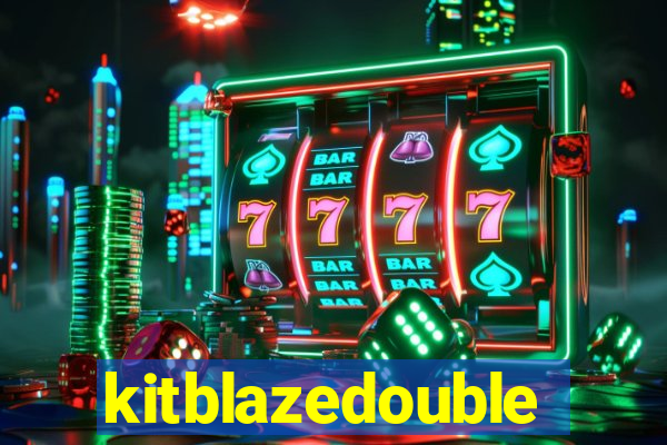 kitblazedouble