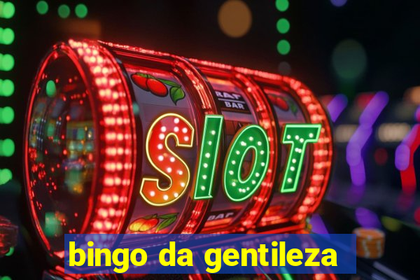 bingo da gentileza
