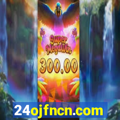 24ojfncn.com
