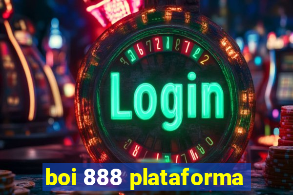 boi 888 plataforma
