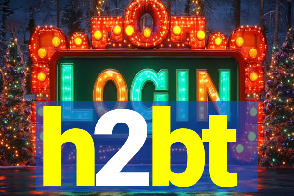 h2bt