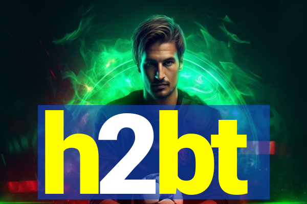 h2bt