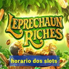 horario dos slots
