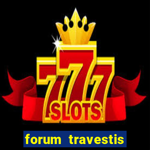 forum travestis acompanhantes porto alegre