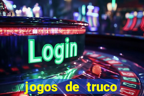 jogos de truco online grátis