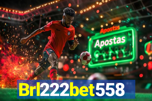 Brl222bet558