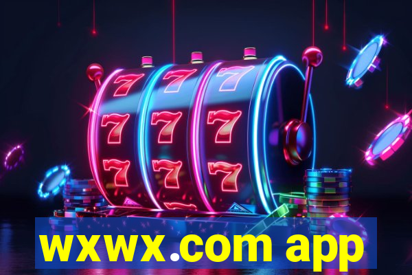 wxwx.com app