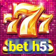 bet h5