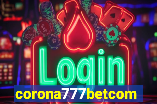 corona777betcom