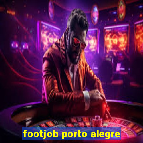 footjob porto alegre