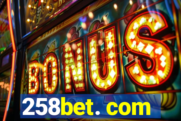 258bet. com