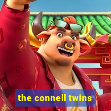 the connell twins