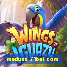medusa 71bet com