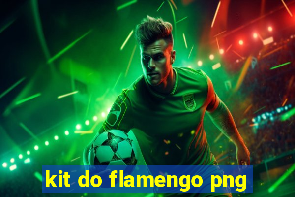 kit do flamengo png