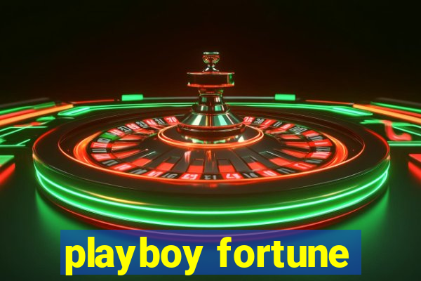 playboy fortune