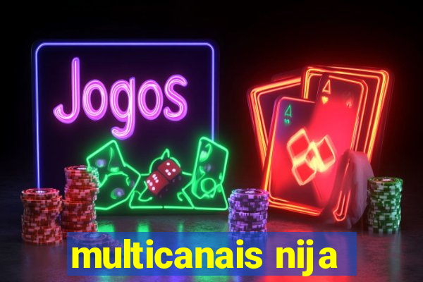 multicanais nija